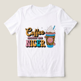 Groovy 70-tals Leoprint Kaffet Gör Mig Snällare T Shirt