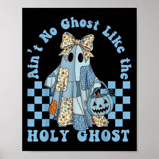 Groovy Aint No Ghost like Heliga Ghost Christian Poster (Framsidan)