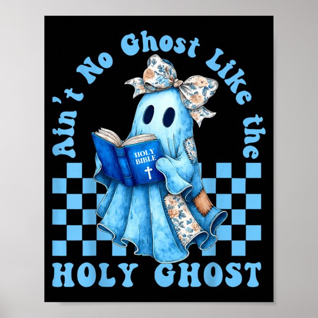 Groovy Aint No Ghost Like The Holy Ghost Christian Poster (Framsidan)