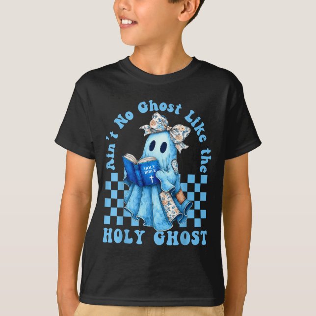 Groovy Aint No Ghost Like The Holy Ghost Christian T Shirt (Framsida)