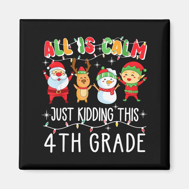 Groovy All Is Calm Just Kidding This Is 5th Grade  Magnet (Framsidan)