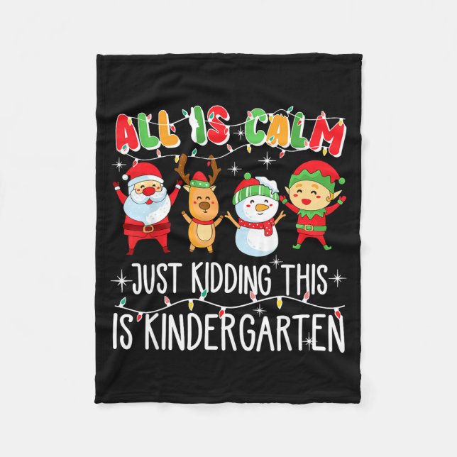 Groovy All Is Calm Just Kidding This Is Kindergart Fleecefilt (Framsidan)