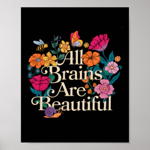 Groovy Alla Hjärnor Är Vackra Blommig Autism Medve Poster