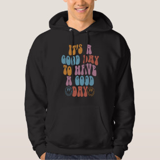 Groovy Ansikte Det är en Bra dag att ha en Bra Dag Hoodie