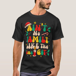 Groovy är ingen familj som den jag Har familjen. T Shirt