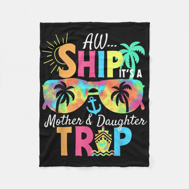 Groovy Aw Ship Det Är En Mor Dotter Resa Semester Fleecefilt (Framsidan)