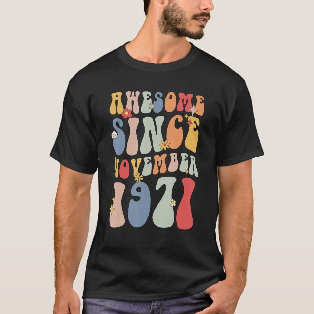 Groovy Awesome Since November 1971 Retro   51st T Shirt (Framsida)