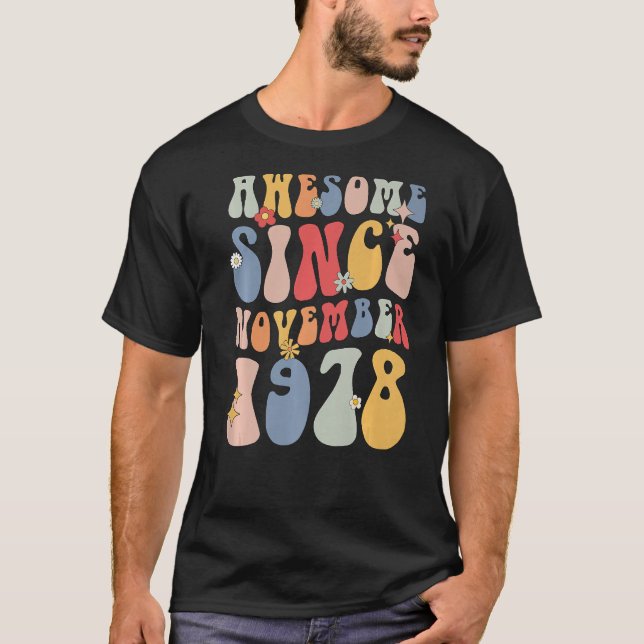 Groovy Awesome Since November 1978 Retro  44th T Shirt (Framsida)