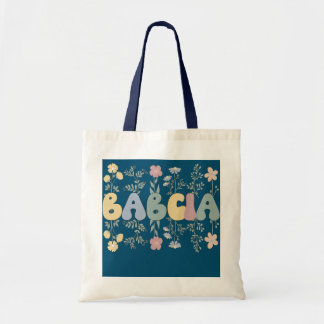 Groovy Babcia Grandmor Flowers Babcia Grandma Tygkasse