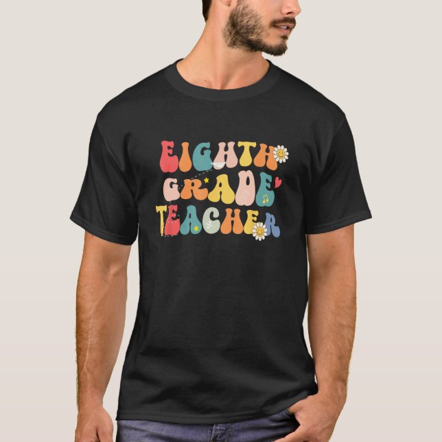 Groovy Back To School Hello Eighth Grade Teacher S T Shirt (Framsida)