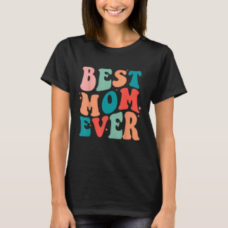 Groovy Bästa Mamma någonsin Mamma Mor-dagen Kvinno T Shirt