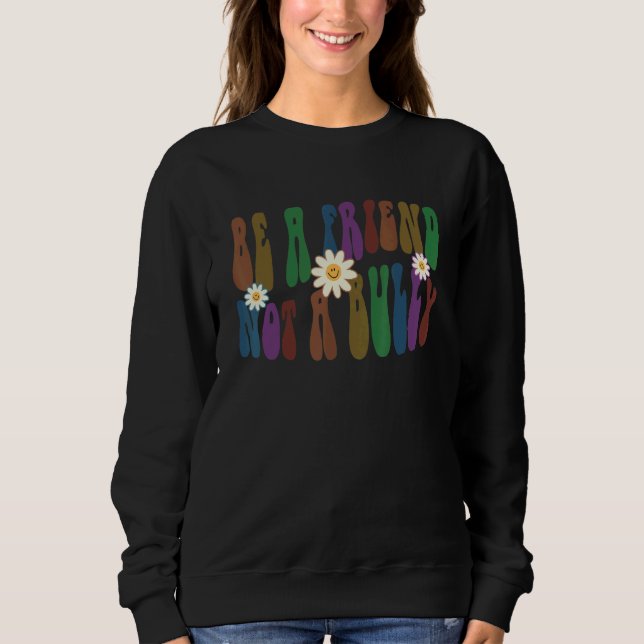 Groovy BE A FRIEND NOT A BULLY Retro Anti Bullying T Shirt (Framsida)