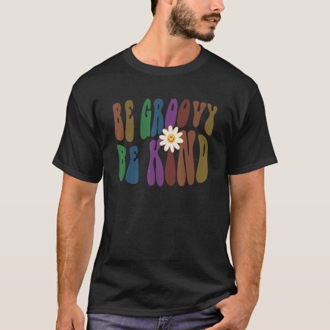 Groovy BE GROOVY BE KIND Retro Anti Bullying Choos T Shirt (Framsida)
