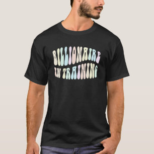 Groovy BILLIONAIRE BUSINESS OWNER Millionaire in T Shirt