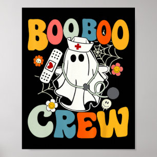 Groovy Boo Crew Nurse Funny Ghost Women Hallow Poster