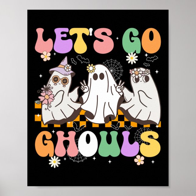 Groovy Boo Lets Go Ghouls Halloween Ghost Women Gi Poster (Framsidan)