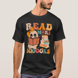 Groovy Booooks Ghost Read More Books Funny Teacher T Shirt