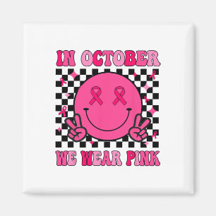 Groovy Breast Cancer Awareness i oktober Vi Bära Magnet