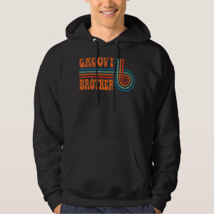 Groovy Brother 70s Aesthetic Nostalgia 1970's Retr Hoodie