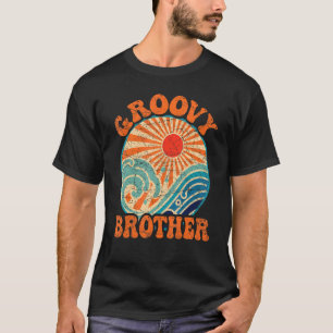 Groovy Brother 70s Aesthetic Nostalgia 1970's Retr T Shirt