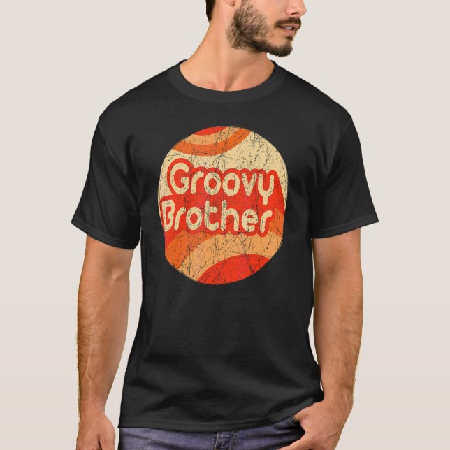 Groovy Brother 70s Aesthetic Nostalgia 1970's Retr T Shirt (Framsida)