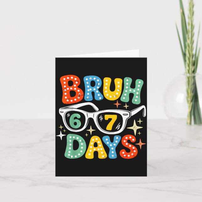 Groovy Bruh 67 Days Of School Sungles 67th Day Of  Kort (Framsida)