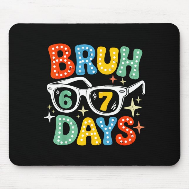 Groovy Bruh 67 Days Of School Sungles 67th Day Of  Musmatta (Framsidan)