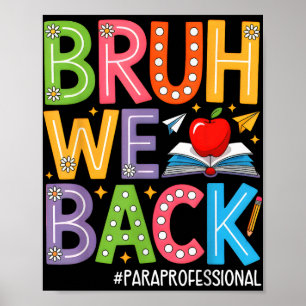 Groovy Bruh Vi är tillbaka Paraprofessionnelle. Poster
