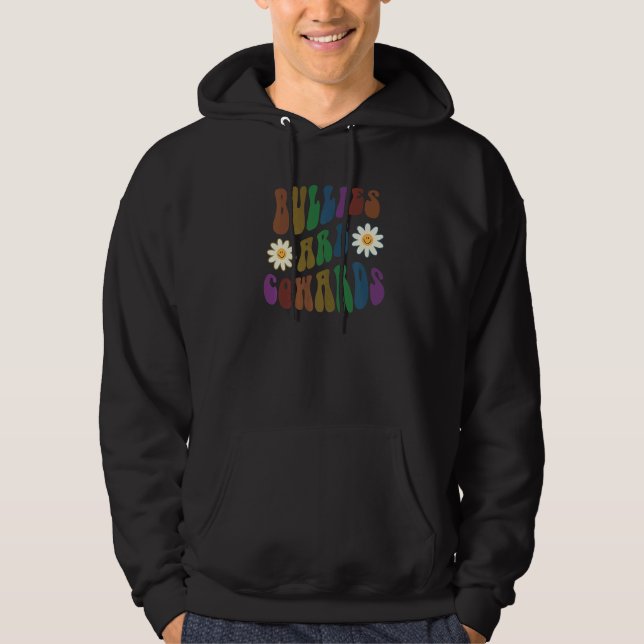 Groovy BULLIES ARE COWARDS Retro Anti Bullying Cho Hoodie (Framsida)