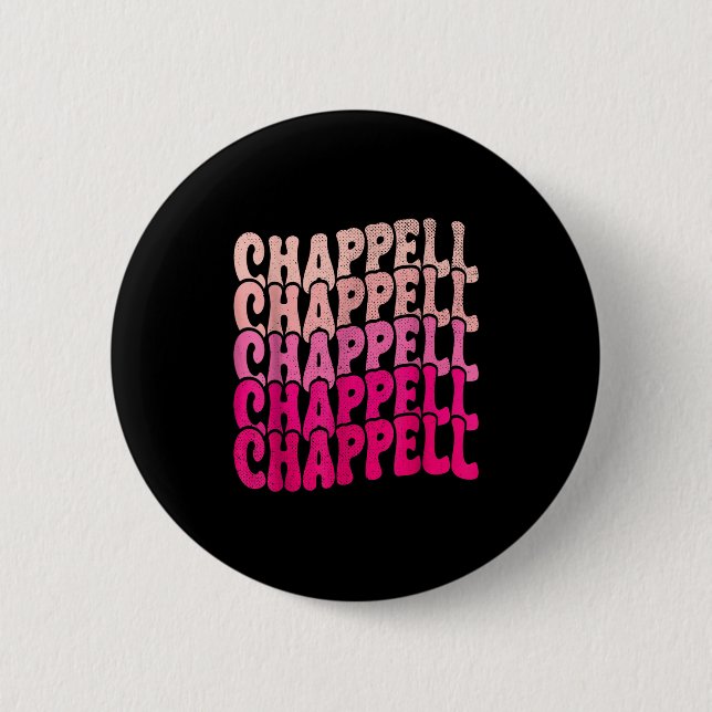 Groovy Chappell First Name D Chappell Tees Meme  Knapp (Framsida)