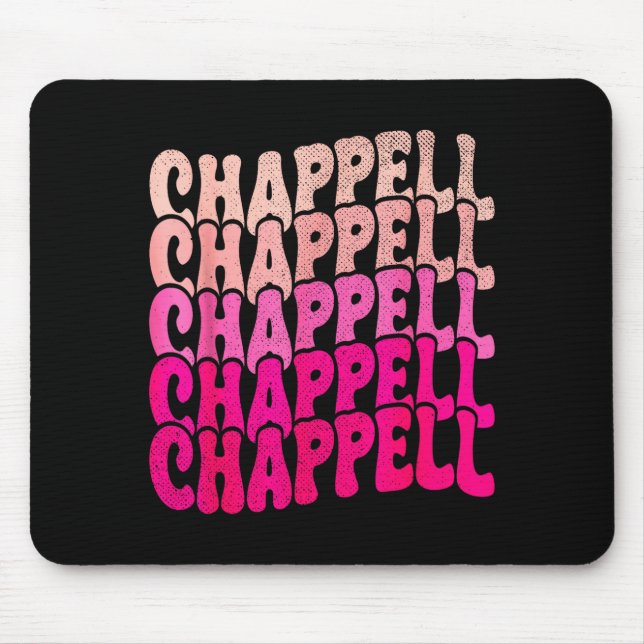 Groovy Chappell Förnamn D Chappell Tees Meme  Musmatta (Framsidan)