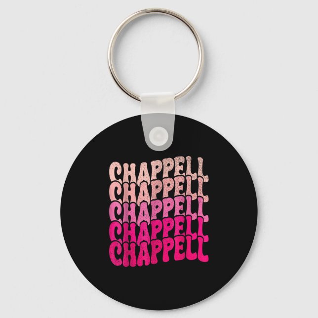 Groovy Chappell Förnamn D Chappell Tees Meme  Nyckelring (Framsida)