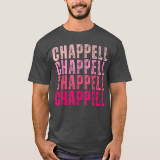 Groovy Chappell Förnamn Personlig Chappellee T Shirt