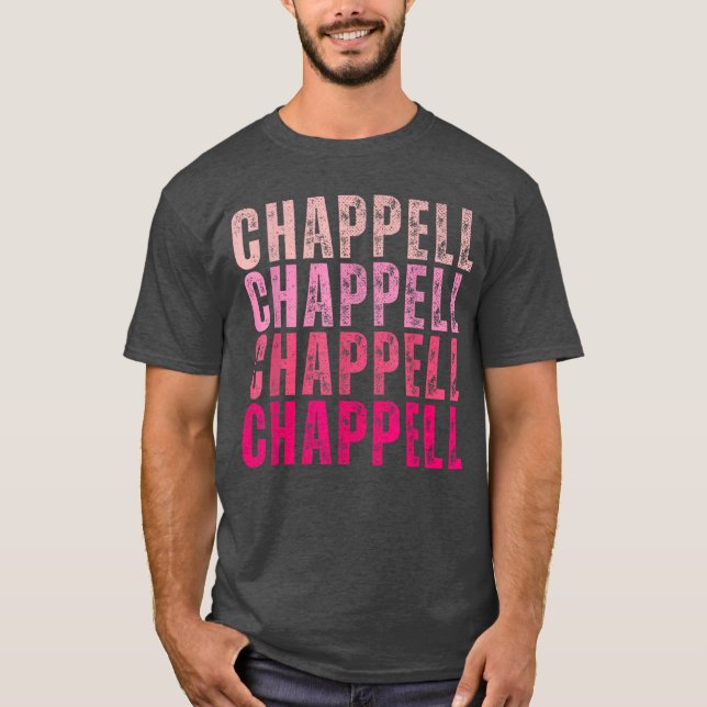 Groovy Chappell Förnamn Personlig Chappellee T Shirt (Framsida)