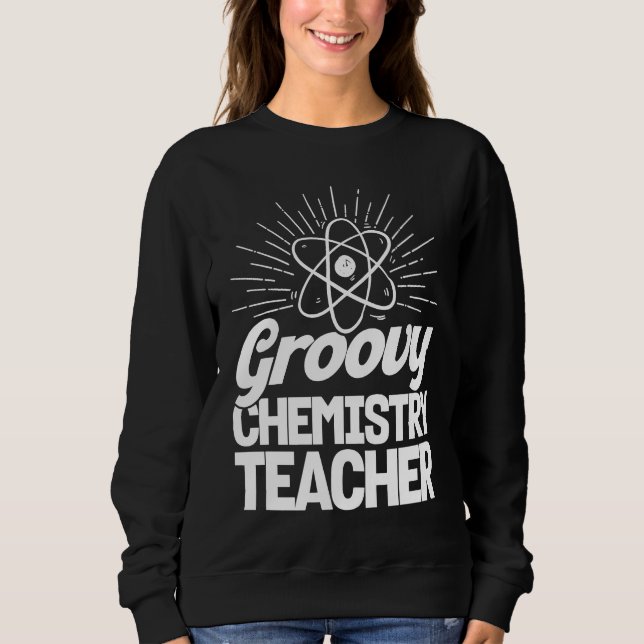 Groovy Chemistry Teacher Chemist Chemical Science  T Shirt (Framsida)