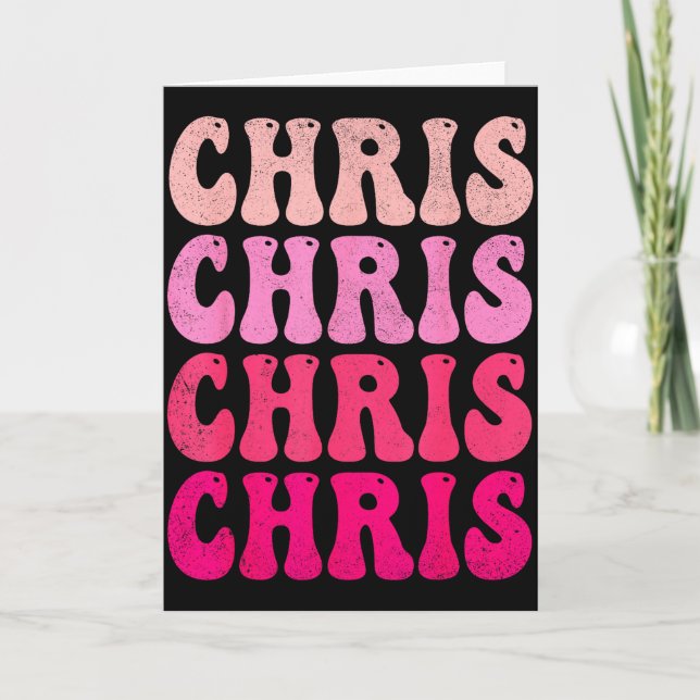Groovy Chris First Name D I Love Chris Tees Meme  Kort (Framsida)