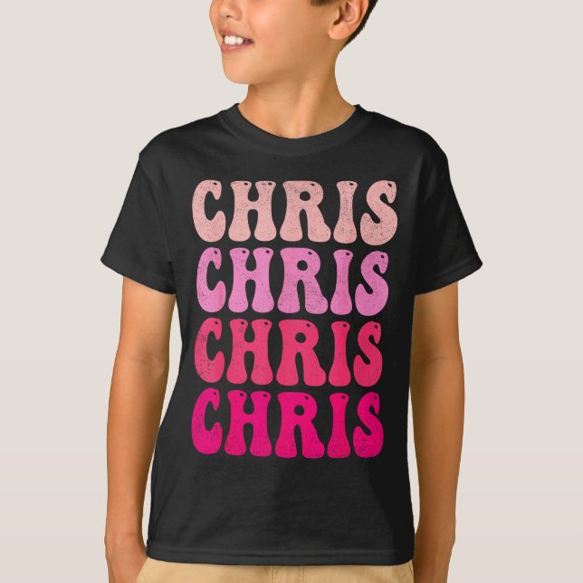 Groovy Chris First Name D I Love Chris Tees Meme  T Shirt (Framsida)