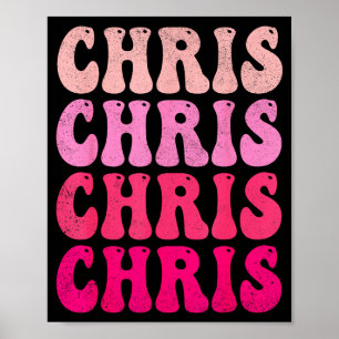 Groovy Chris Förnamn D Jag älskar Chris Tees Meme Poster