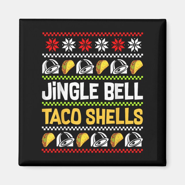 Groovy Christmas Jingle Bells Taco Shells Ugly Xma Magnet (Framsidan)