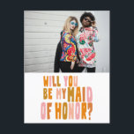 Groovy Colorful Maid of honor Photo Frieri Vykort<br><div class="desc">Anpassningsbar Groovy Colorful blir mitt Maid of honor-fotokort Frieri vykort</div>