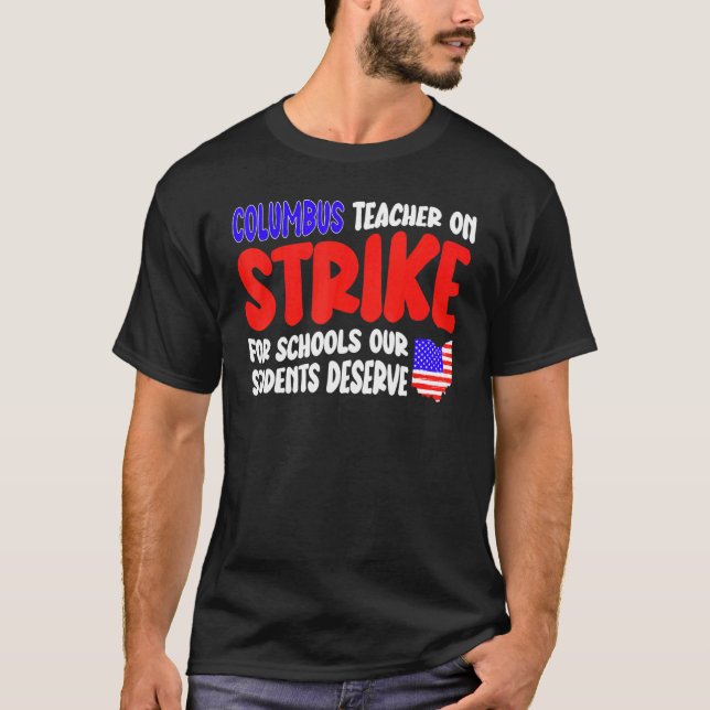 Groovy Columbus Ohio School Teachers Strike OH Tea T Shirt (Framsida)
