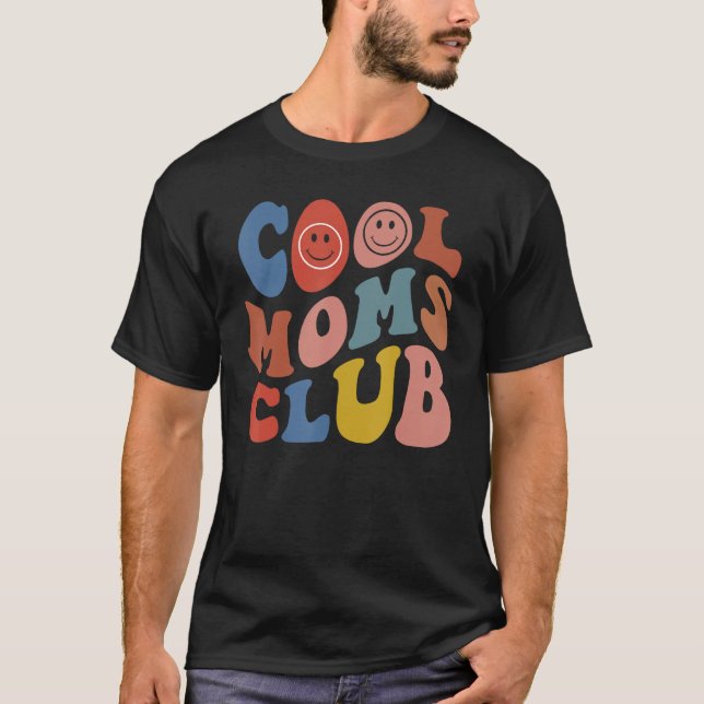 Groovy Cool Moms Club Smile Face  Mothers Day New  T Shirt (Framsida)