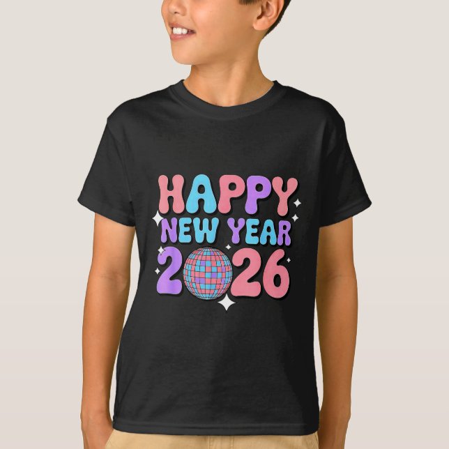 Groovy Cute Happy New Year 2026 Disco Ball  T Shirt (Framsida)