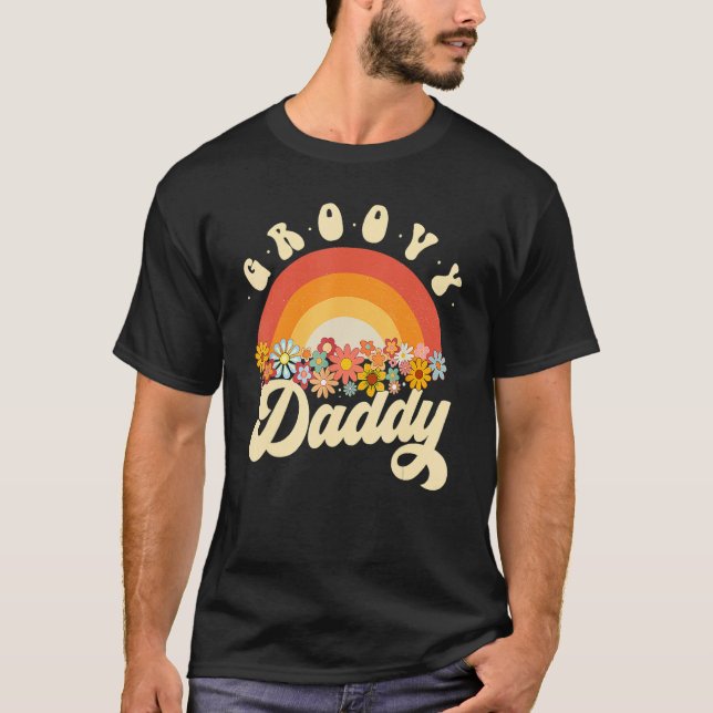 Groovy Daddy Retro Rainbow Colorful Flowers Father T Shirt (Framsida)