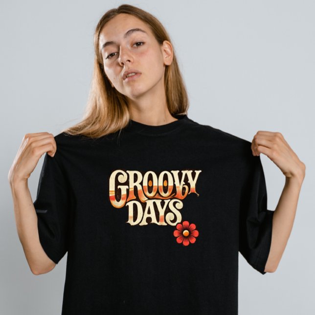 Groovy Days T Shirt (Skapare uppladdad)
