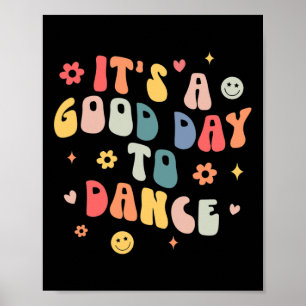 Groovy dess Bra Day to Dance Roligt Dance Teacher Poster