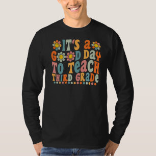 Groovy Det är en Bra dag att lära sig tredje Klass T Shirt