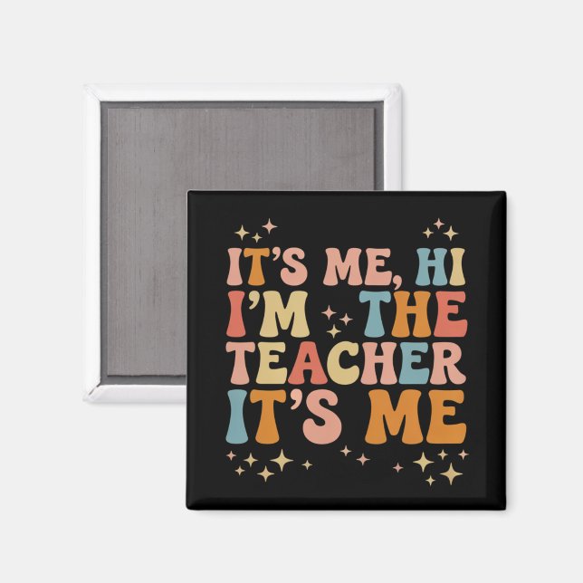 Groovy Det Är Jag Hej Jag Är Läraren Det Är Jag Sk Magnet (Front/Back)