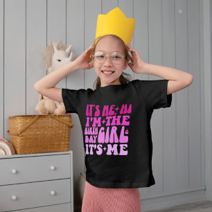 Groovy Det är jag, jag är Birthday Girl. T Shirt