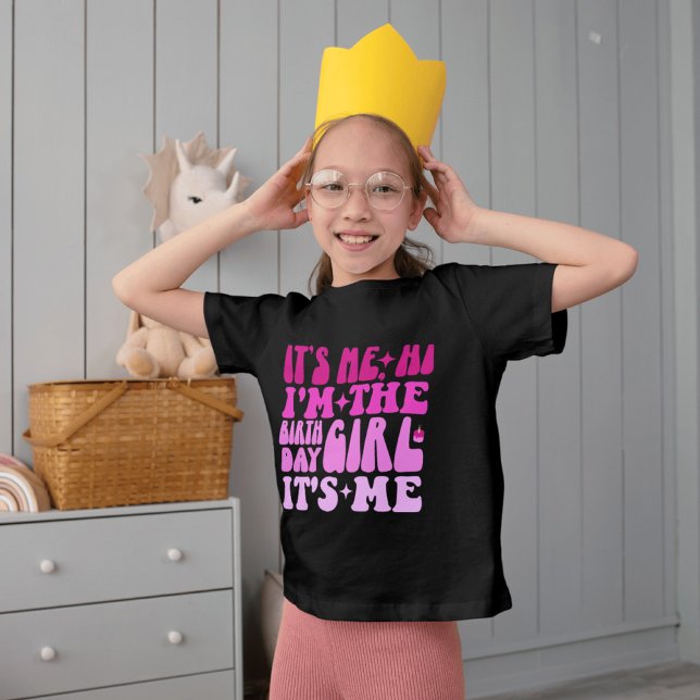 Groovy Det är jag, jag är Birthday Girl. T Shirt (Skapare uppladdad)